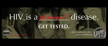 HIV is a women disease Get tested